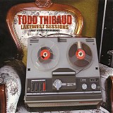 Todd Thibaud - Lakewest Sessions