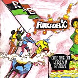 Funkadelic - One Nation Under A Groove