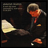 Abdullah Ibrahim & WDR Big Band - Live With WDR Big Band In Johannesburg 2010