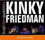 Kinky Friedman - Live From Austin TX