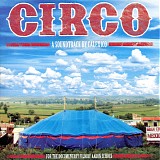 Calexico - Circo -- A Soundtrack By Calexico