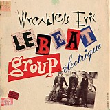 Wreckless Eric - Le Beat Group Ã‰lectrique