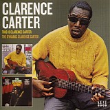 Clarence Carter - This Is Clarence Carter / The Dynamic Clarence Carter ...And More