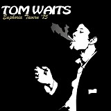 Tom Waits - Live At Euphoria Tavern