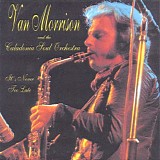 Van Morrison - It's Never Too Late