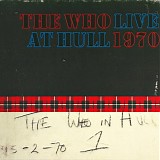 The Who - Live At Hull 1970