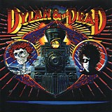 Bob Dylan And The Grateful Dead - Dylan & The Dead