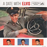 Elvis Presley - A Date With Elvis