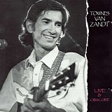Townes Van Zandt - Live & Obscure