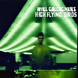 Noel Gallagher's High Flying Birds - Noel Gallagher's High Flying Birds