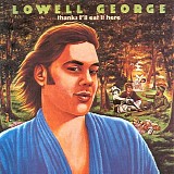 Lowell George - Thanks I'll Eat It Here