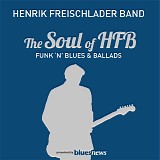 Henrik Freischlader Band - The Soul Of HFB