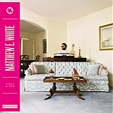 Matthew E. White - Fresh Blood (Deluxe Edition)