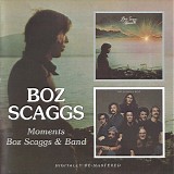 Boz Scaggs - Moments / Boz Scaggs & Band