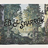 Eb & Sparrow - Eb & Sparrow