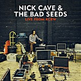Nick Cave & The Bad Seeds - Live From KCRW