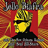 Jello Biafra & The New Orleans Raunch And Soul All-Stars - Walk On Jindal's Splinters