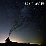 Mandolin Orange - Such Jubilee