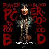 Buffy Sainte-Marie - Power In The Blood