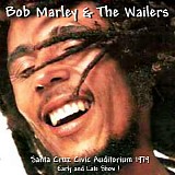Bob Marley & The Wailers - Complete Santa Cruz Civic Auditorium '79