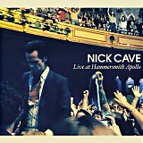 Nick Cave - Live At Hammersmith Apollo