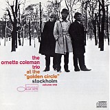 The Ornette Coleman Trio - At The "Golden Circle" Stockholm Vol. 1