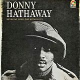Donny Hathaway - Never My Love: The Anthology
