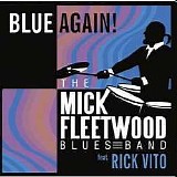 The Mick Fleetwood Blues Band - Blue Again
