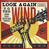 Various artists - Look Again To The Wind: Johnny Cash's Bitter Tears Revisited