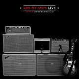 Tom Petty & The Heartbreakers - Kiss My Amps (Live)
