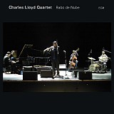 Charles Lloyd Quartet - Rabo De Nube