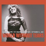 Lucinda Williams - The West East North South Tour 2007: World Without Tears, Los Angeles