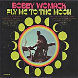 Bobby Womack - Fly Me To The Moon