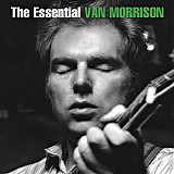 Van Morrison - The Essential Van Morrison