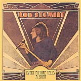 Rod Stewart - Every Picture Tells A Story