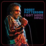 Bobby Patterson - I Got More Soul!