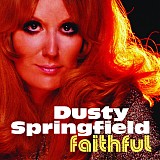 Dusty Springfield - Faithful