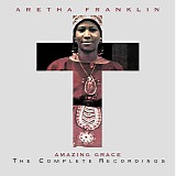 Aretha Franklin - Amazing Grace: The Complete Recordings