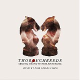 Erik Friedlander - Thoroughbreds