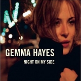 Gemma Hayes - Night On My Side