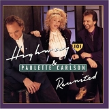 Highway 101 & Paulette Carlson - Reunited