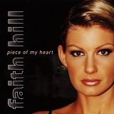 Faith Hill - Piece Of My Heart