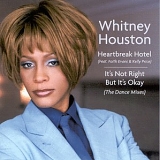 Whitney Houston - Heartbreak Hotel / It's Not Right But It's Okay (The Dance Mixes)