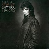 Emmylou Harris - Profile II:  Best Of Emmylou Harris