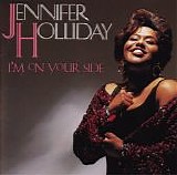Jennifer Holliday - I'm On Your Side