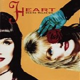 Heart - Desire Walks On