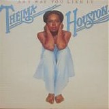 Thelma Houston - Any Way You Like It