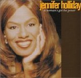 Jennifer Holliday - A Woman's Got The Power
