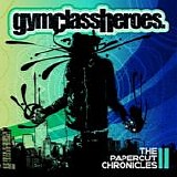 Gym Class Heroes - The Papercut Chronicles Part II