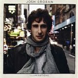 Josh Groban - Illuminations